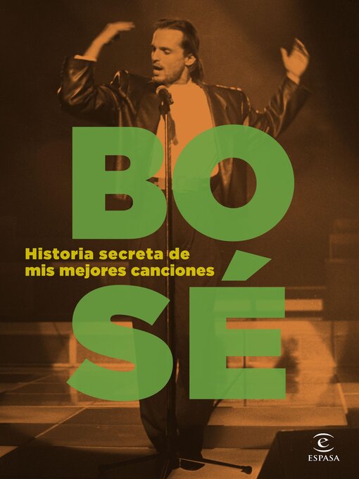 Title details for Historia secreta de mis mejores canciones by Miguel Bosé - Wait list